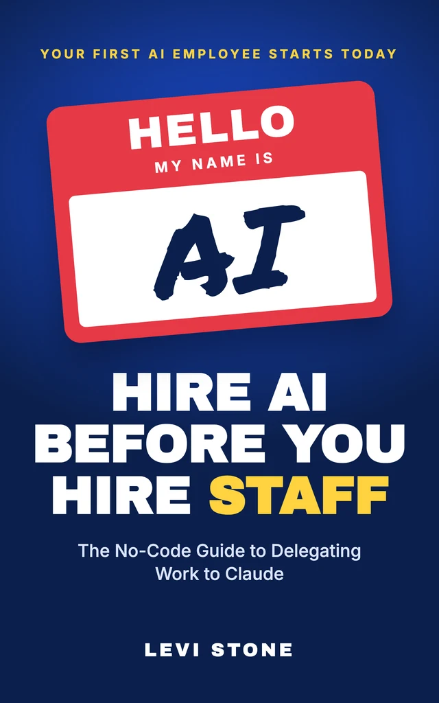 Hire AI Before You Hire Staff by Levi Stone, book cover