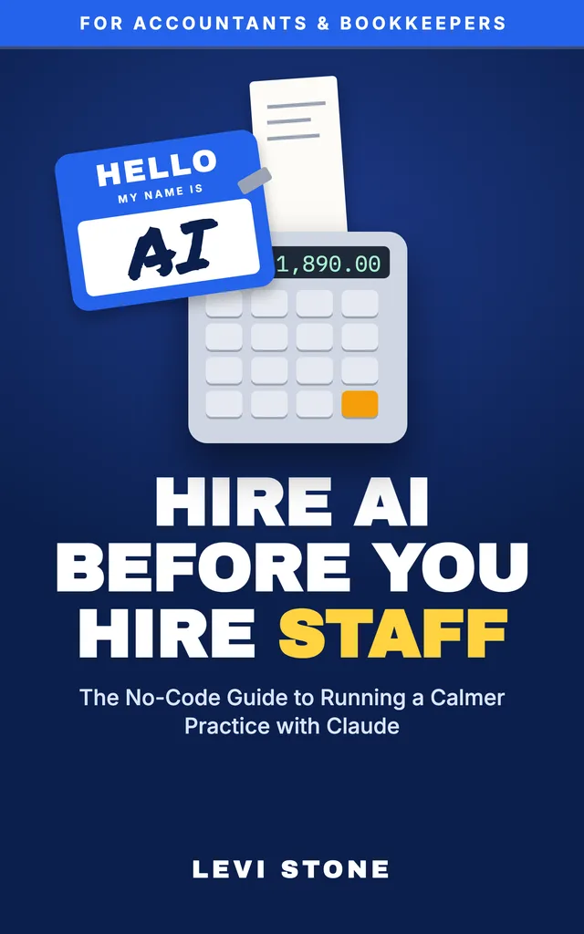 Hire AI Before You Hire Staff for Accountants and Bookkeepers by Levi Stone, book cover