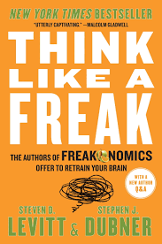 Cover of the book Think Like a Freak by Steven Levitt and Stephen Dubner